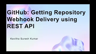 GitHub Getting Repository Webhook Delivery using REST API