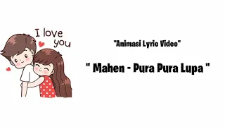 Download Mahen - Pura Pura Lupa  \ MP3