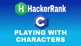 2 Playing With Characters Hackerrank C Solution English Explanation