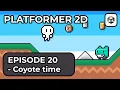 Making a 2D Platformer In Unity 6 - Episode 20 Coyote Time