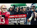 Tailgating THE LINC - 49ers vs EAGLES