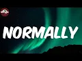 Normally (Lyrics/Paroles) - Young Jonn