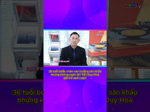 36 tuổi bước chân vào trường sân khấu nhưng không ngăn NS Tiết Duy Hòa gặt hái quả ngọt!
