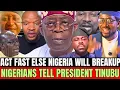 'Forget About Your 2027 Ambition \u0026 Regionalize Nigeria Now' Nigerians Tell Tinubu 