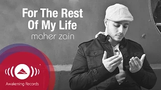 Download Maher Zain - For the Rest of My Life (Vocals Only) | Official Lyric Video MP3