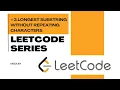 Longest Substring Without Repeating Characters Medium Solution Python - LeetCode