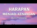 Download Lagu Harapan Menjadi Kenangan -  Harry Parintang (Lirik Video)