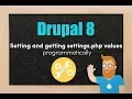 Setting and getting settings php variables programmatically in Drupal 8
