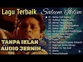 Download Lagu Best Of The Best Saleem Iklim | Lagu Slow Rock Malaysia Lama Populer