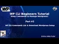Wordpress WP CLI Tutorials for Beginners WP CLI Commands List Download Wordpress Setup