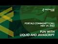 Portals Community Call - May 19 2022