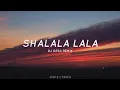 Download Lagu Shalala Lala Remix - DJ DESA (Lyrics)