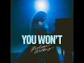 You Won't (Piano Version)