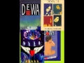 Dewa 19 - Instrumental (Mukadimah; Bayi 19; IPS; 1000 Bintang)