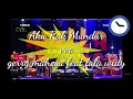 Download Lagu Aku ra mundur _Gerry mahesa feat Lala Widy // Om Adella//Adella//
