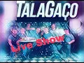 Download Lagu Talagaço MELHORES da live ao vivo da Banda Grupo Talagaço com o sucesso -  INVESTE EM MIM