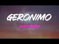 Download Lagu Sheppard - Geronimo Lyrics | Say Geronimo!