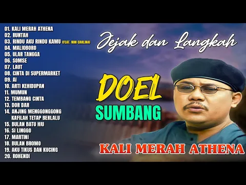 Download MP3 JEJAK DAN LANGKAH DOEL SUMBANG - Kali Merah Athena, Runtah #dpmevergreen