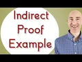 Indirect Proof Proof by Contradiction Example