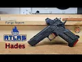 Range Report Atlas Gunworks Hades - The best 2011 pistol ever made or just the most exclusive