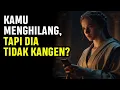 Lagu KENAPA DIA KANGEN? Bukan Karena Kamu Pergi, Tapi Karena Kamu Berubah | Stoikisme