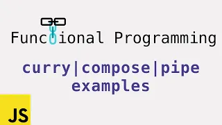 Functional Programming Example - curry compose and pipe