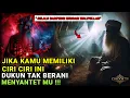 Download Lagu CIRI CIRI ORANG YANG TIDAK BISA DI SANTET ❗KARENA SELALU DIDAMPINGI KHODAM WALIYULLAH