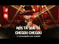 Download Lagu Chegou Chegou/Nós Tá Que Tá- O Garanhão Do Forró