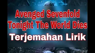 Download Avenged Sevenfold - Tonight The World Dies (terjemahan lirik) MP3