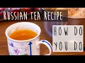 Hot and Cold Russian Tea
