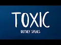 Download Lagu Britney Spears - Toxic (Lyrics)