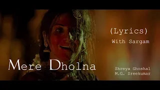 mere dholna with sargam lyrics video shreya ghoshal m g sreekumar bhool bhulaiyaa