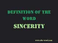 Definition of the word Sincerity