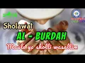 Download Lagu SHOLAWAT AL-BURDAH Maula Ya Sholli Wasallim (Cover \u0026 Lirik) by. Wina Juliani \u0026 PCNU Pandeglang