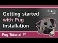 Pug Jade Tutorial - Getting Started HTML NodeJS