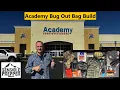 Academy Sports Bug Out Bag Build Adventure
