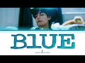 Download Lagu V 'Blue' Lyrics (뷔 Blue 가사)