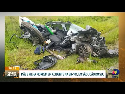 Fatalidade em São João do Sul: acidente na BR-101 causa morte de mãe e filha