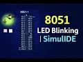 LED Blinking Using 8051 Microcontroller in SimulIDE Step-by-Step Tutorial