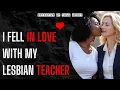 Download Lagu I FELL IN LOVE WITH MY TEACHER | LGBTQ+ ROMANCE | GIRL'S ASMR EMOTIONAL | LESBIAN STORIES