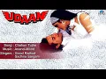 Download Lagu Udaan : Chahun Tujhe Full Audio Song | Saif Ali Khan, Madhu |