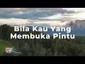 Download Lagu Bila Kau Yang Mebuka Pintu, Terbaik Bagiku - Lagu Penyembahan