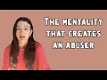 Download Lagu The mentality of an abuser + what creates it