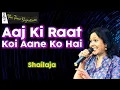Download Lagu 'AAJ KI RAAT KOI AANE KO HAI I SHAILAJA SUBRAMANIAN I THE TIME SIGNATURE