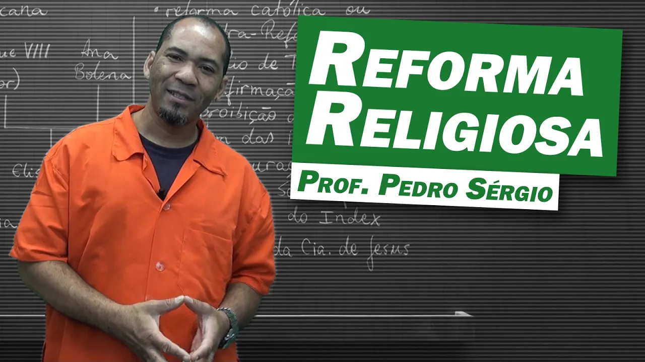 História - Reforma Religiosa (Parte 1)