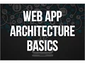 Web Architecture Basics