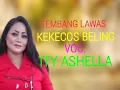 Download Lagu TEMBANG LAWAS KEKECOS BELING VOC.ITY ASHELLA