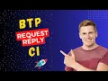 SAP BTP Cloud Integration Request Reply Pattern Explained with Demo