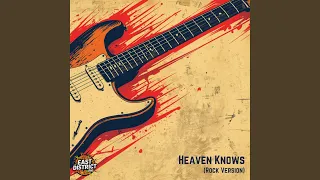 heaven knows rock version 