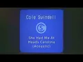 Cole Swindell - She Had Me At Heads Carolina (Acoustic) [Audio]